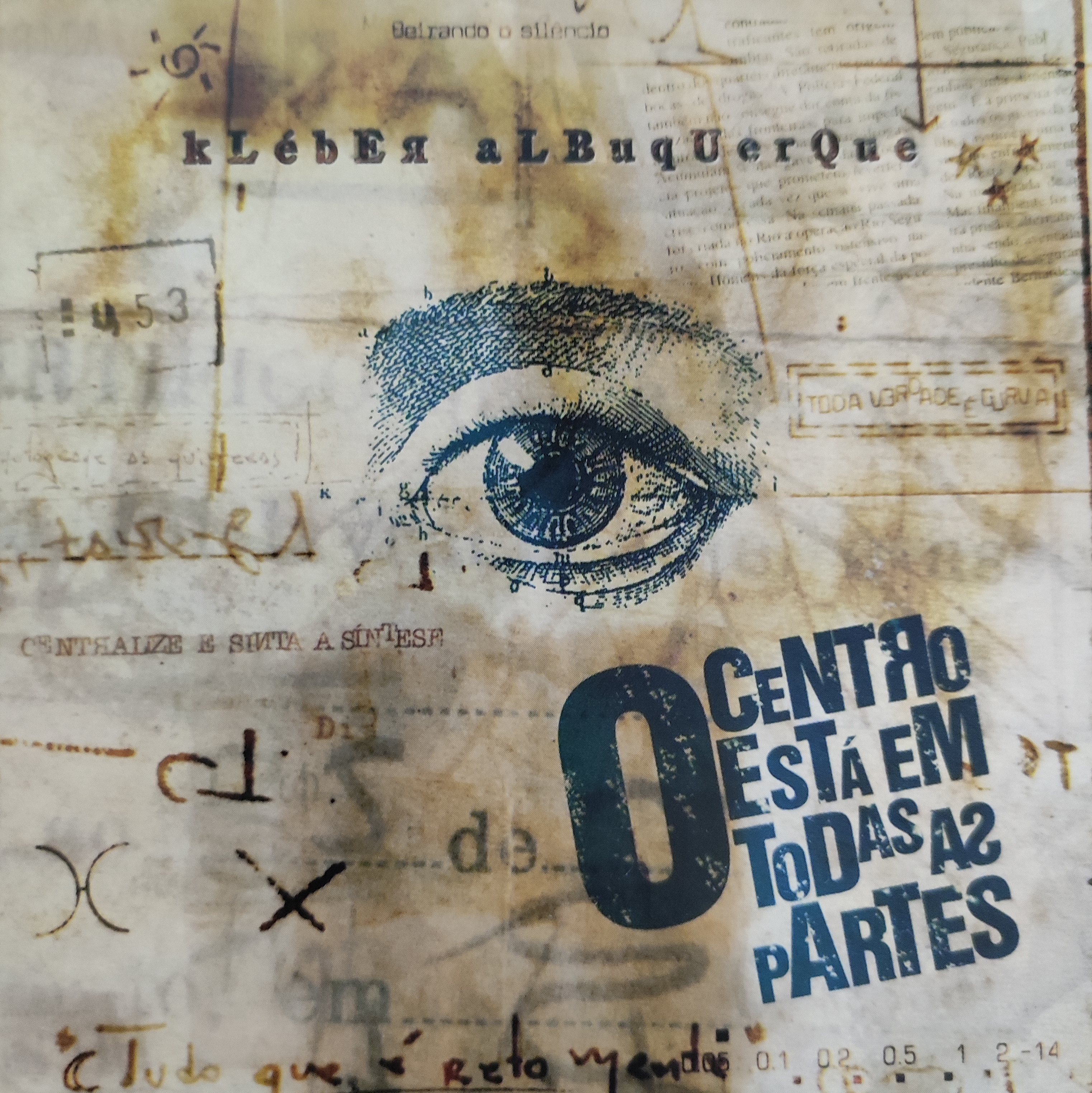 Capa do álbum O centro está em todas as partes